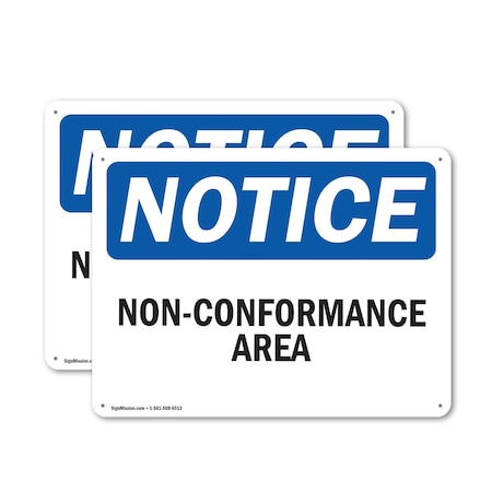 Signmission Non-Conformance Area, 24 in W x Rectangle, Plastic OS-2PACK-NS-P-1824-L-15057